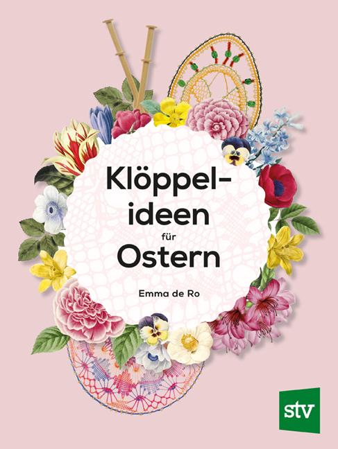 Klöppelideen für Ostern | de Ro, Emma