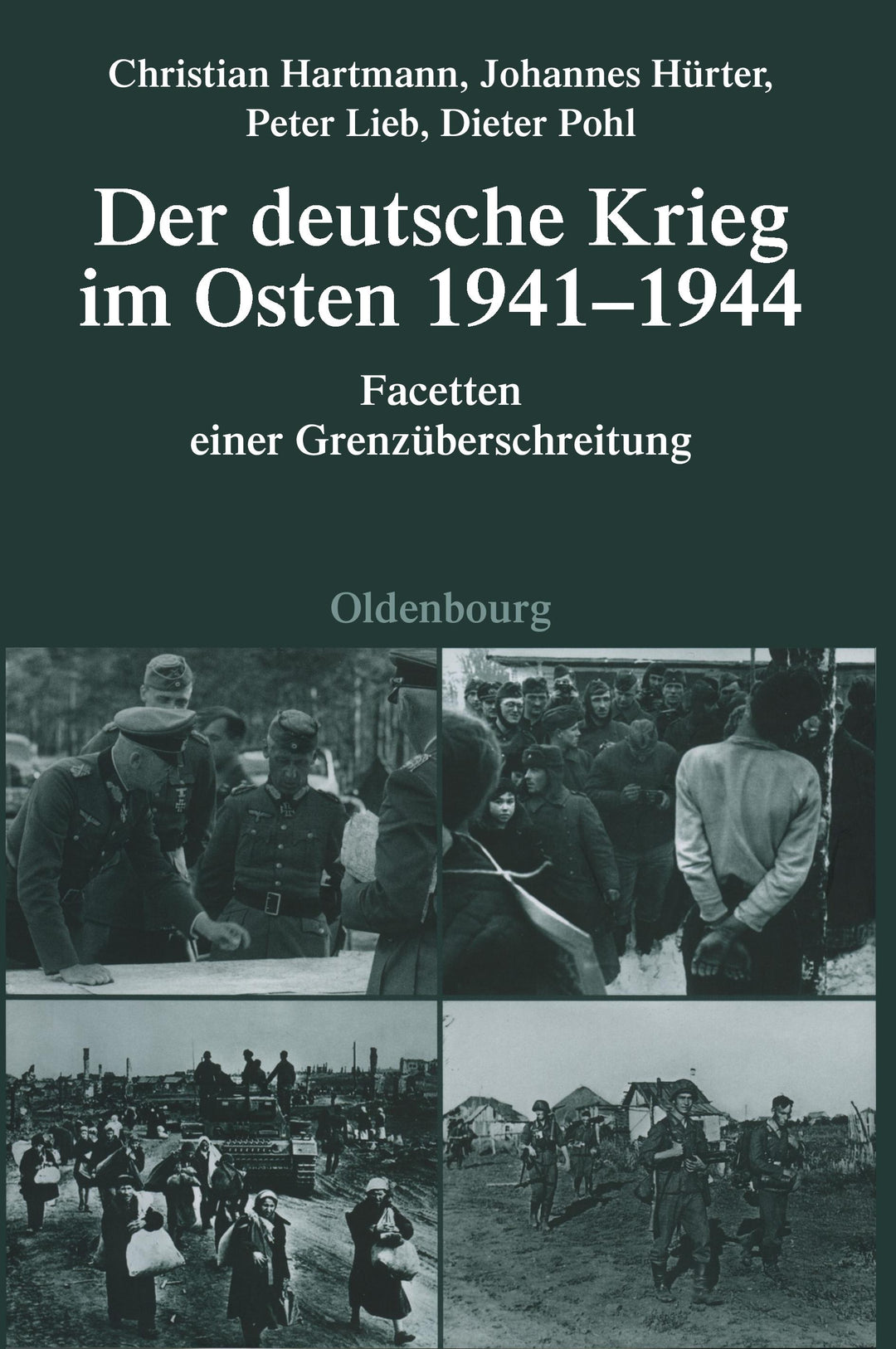 Der deutsche Krieg im Osten 1941-1944 | Hartmann, Christian | Pohl, Dieter |...