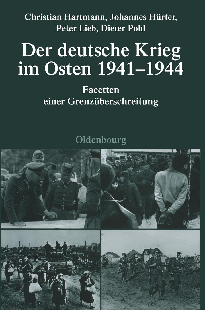 Der deutsche Krieg im Osten 1941-1944 | Hartmann, Christian | Pohl, Dieter |...