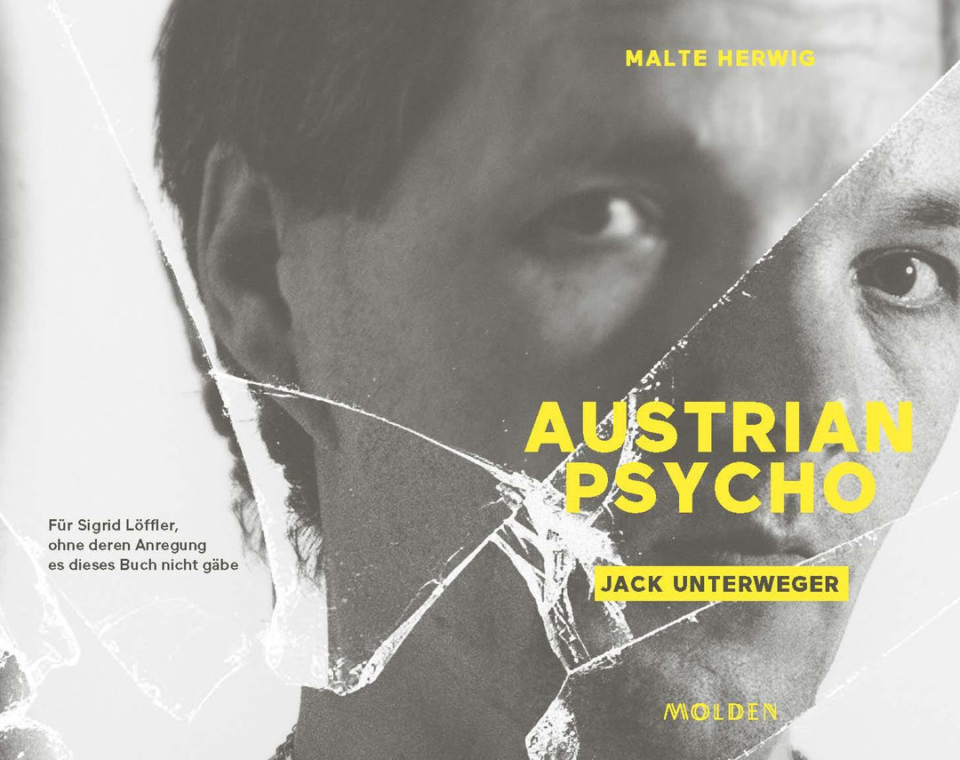 Austrian Psycho Jack Unterweger | Herwig, Malte