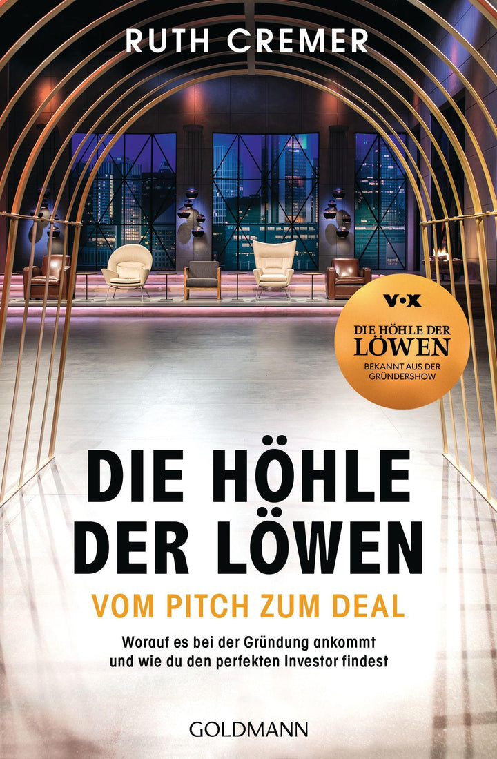 "Die Höhle der Löwen" Vom Pitch zum Deal | Cremer, Ruth
