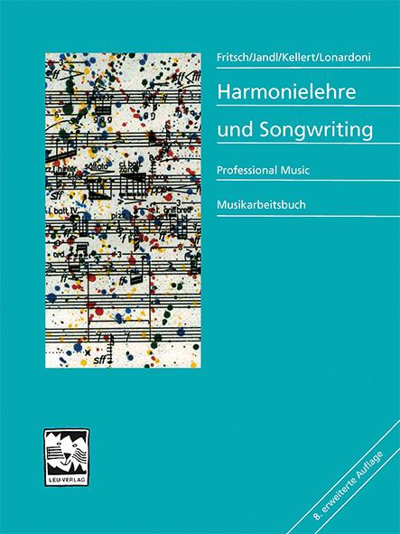 Harmonielehre und Songwriting | Fritsch, Markus | Lonardoni, Andreas | Kelle...