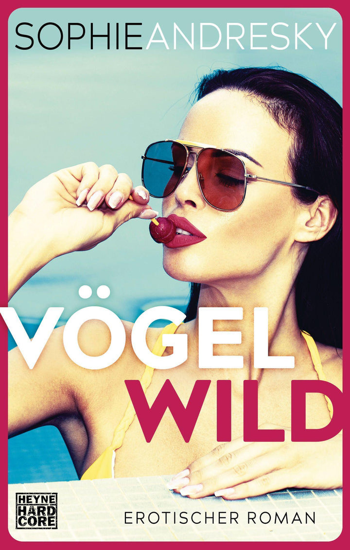 Vögelwild | Andresky, Sophie