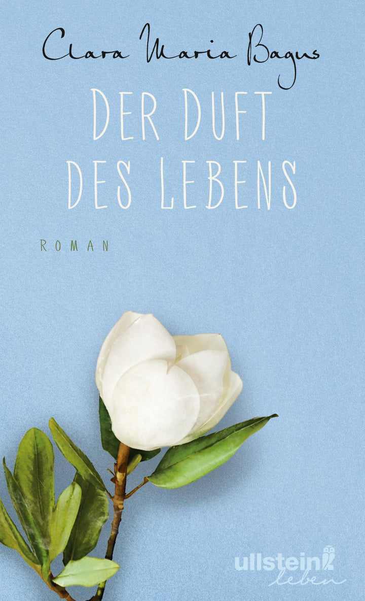 Der Duft des Lebens | Bagus, Clara Maria