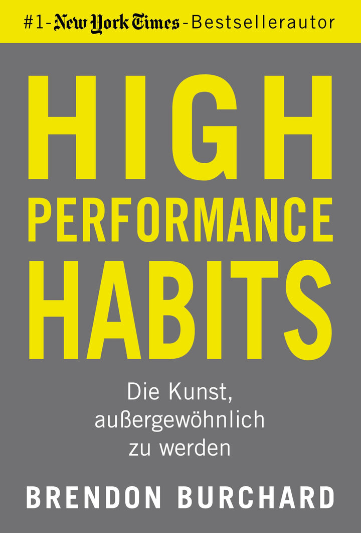 High Performance Habits | Burchard, Brendon