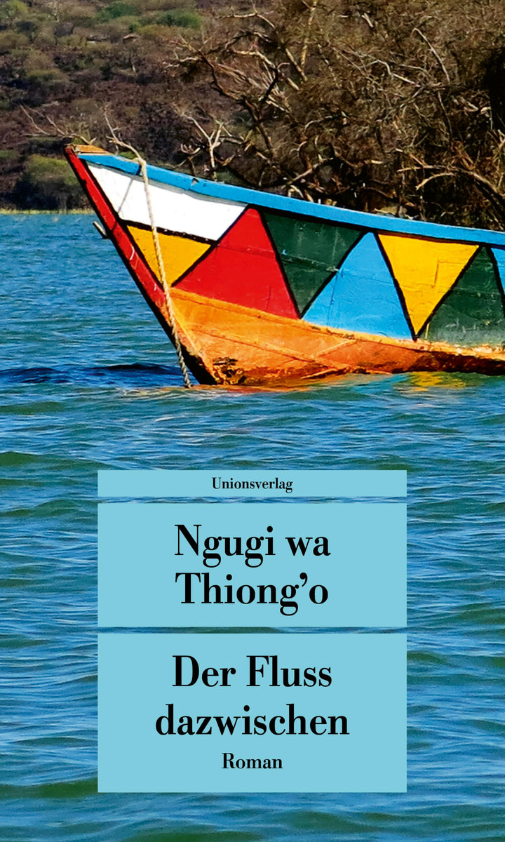 Der Fluss dazwischen | Ngugi wa Thiong'o