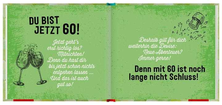 60 werden ist wahnsinnig berauschend! | -