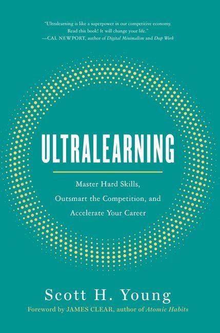 Ultralearning | Young, Scott H.