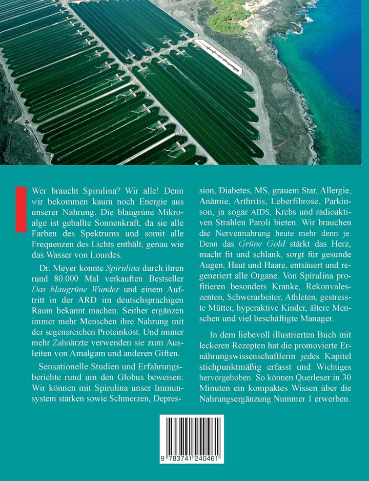 Spirulina Überlebensnahrung für ein neues Zeitalter | Meyer, Marianne E.