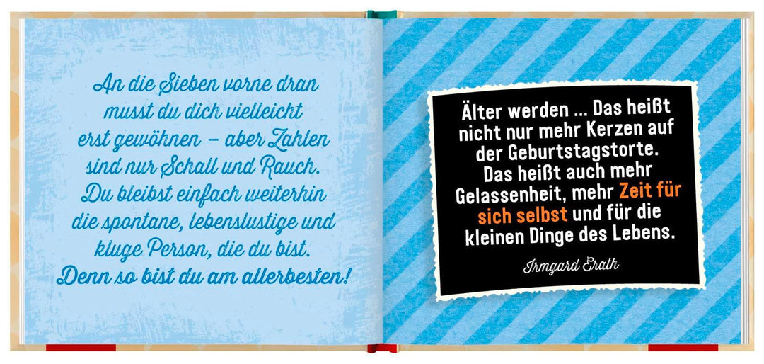 70 werden ist unfassbar genial! | -