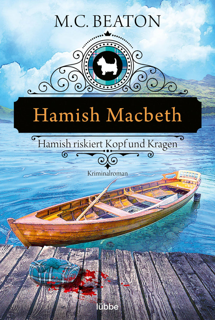Hamish Macbeth riskiert Kopf und Kragen | Beaton, M. C.