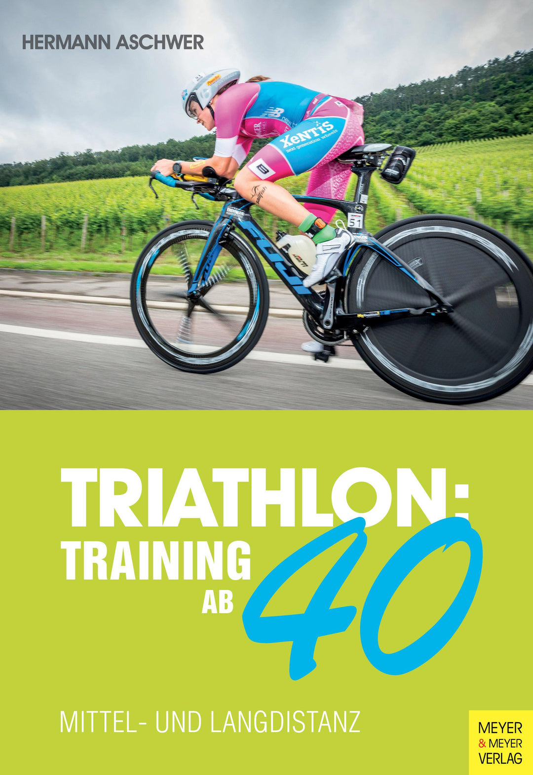 Triathlon: Training ab 40 | Aschwer, Hermann
