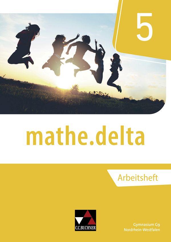 mathe.delta 5 Arbeitsheft Nordrhein-Westfalen | Kleine, Michael