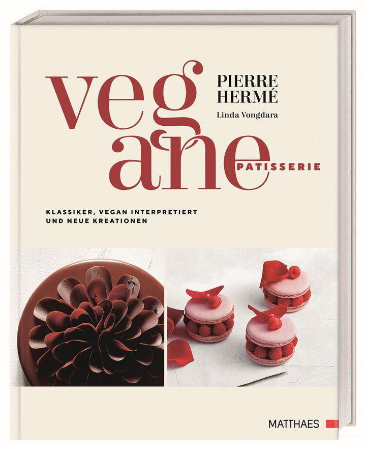 Vegane Patisserie | Hermé, Pierre | Vongdara, Linda