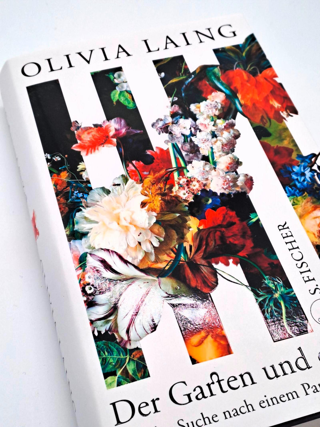 Der Garten und die Zeit | Laing, Olivia