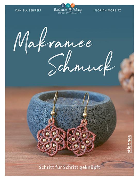 Makramee Schmuck | Mörbitz, Florian | Seiffert, Daniela