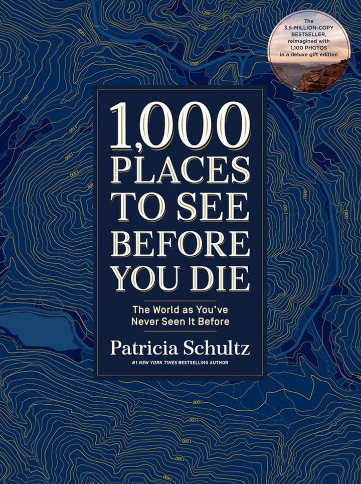 1,000 Places to See Before You Di. Deluxe Gift Edition | Schultz, Patricia