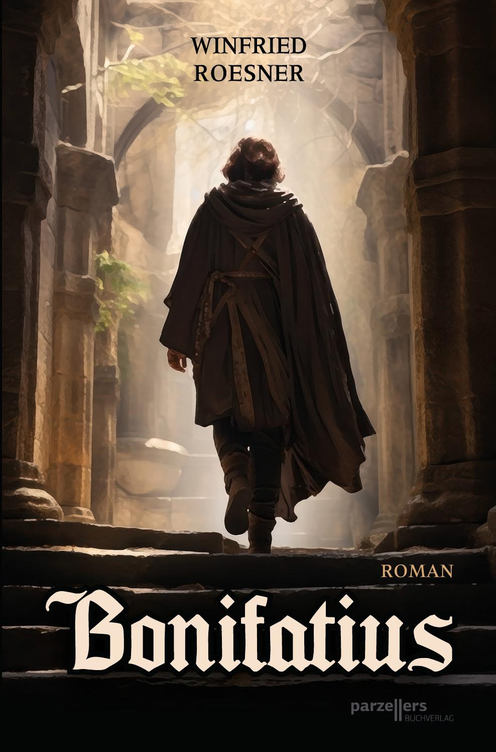 Bonifatius - Roman | Roesner, Winfried