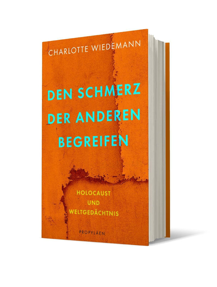 Den Schmerz der Anderen begreifen | Wiedemann, Charlotte
