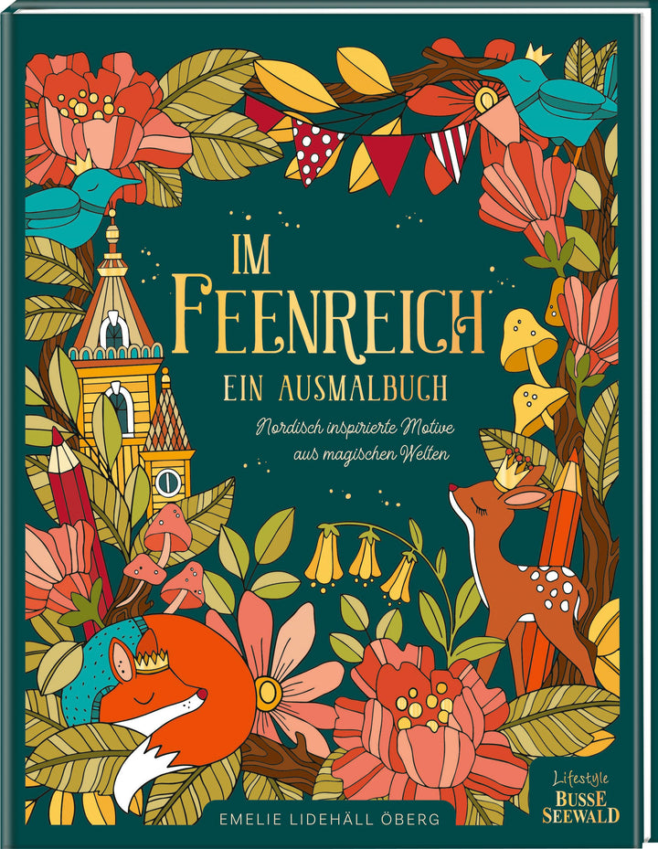 Im Feenreich. Ein Ausmalbuch. | Öberg, Emelie Lidehäll
