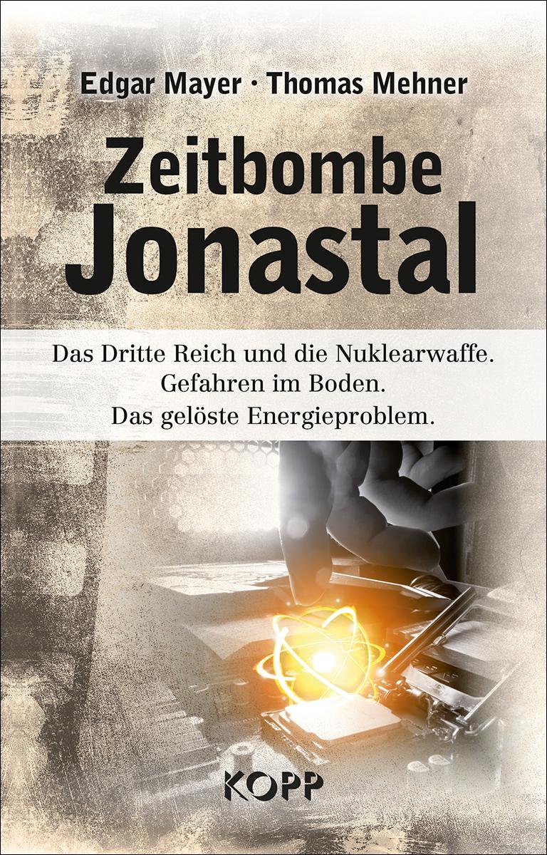 Zeitbombe Jonastal | Mayer, Edgar | Mehner, Thomas