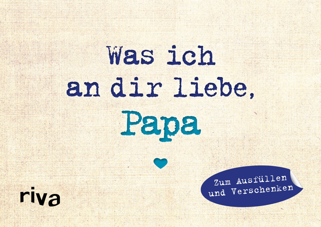 Was ich an dir liebe, Papa - Miniversion | Reinwarth, Alexandra