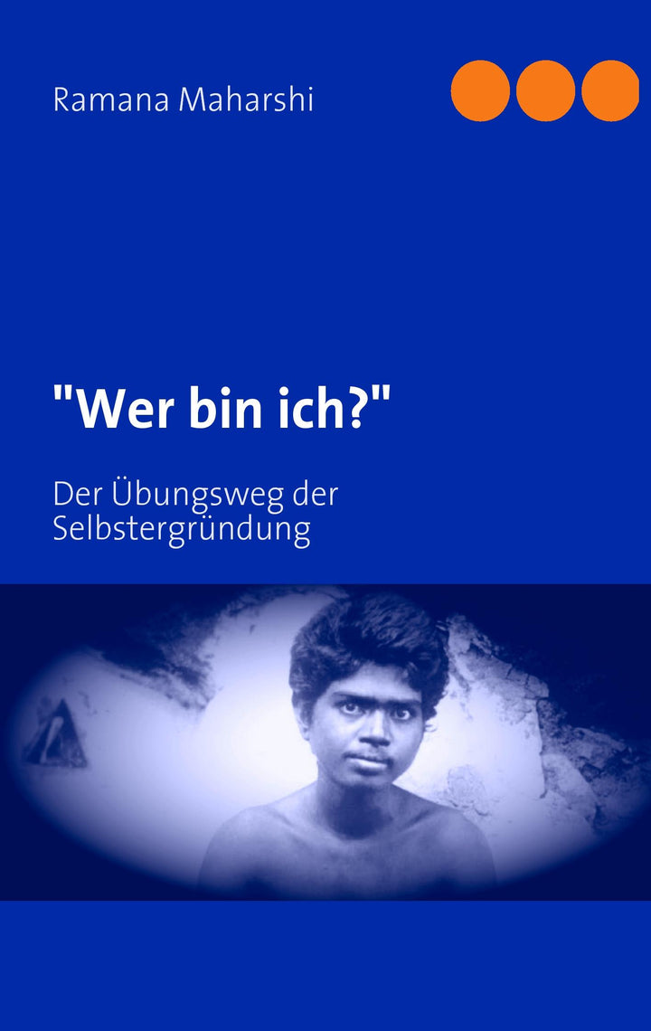 "Wer bin ich?" | Maharshi, Ramana