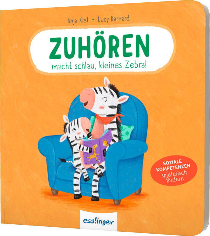 Zuhören macht schlau, kleines Zebra! | Kiel, Anja