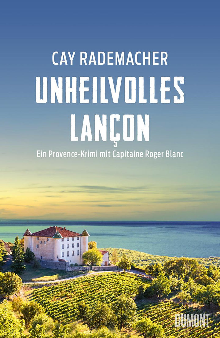Unheilvolles Lançon | Rademacher, Cay