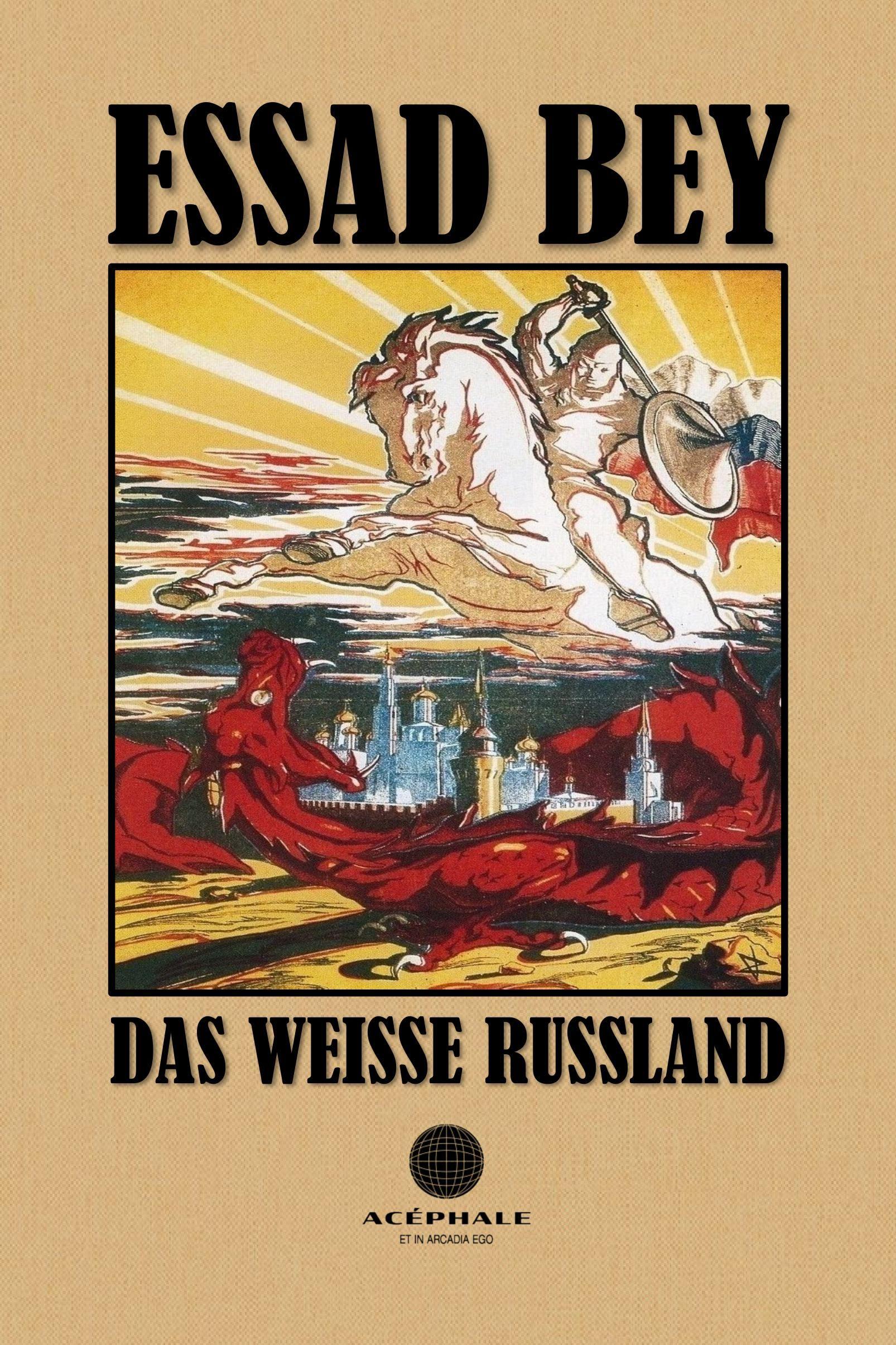 Das weiße Russland | Bey, Essad