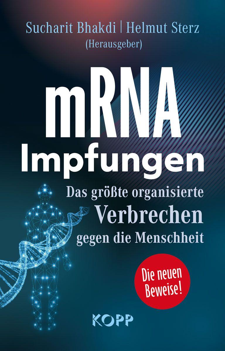 mRNA-Impfungen | Christophers, Hans | Köhnlein, Claus | Reiß, Karina | Werni...