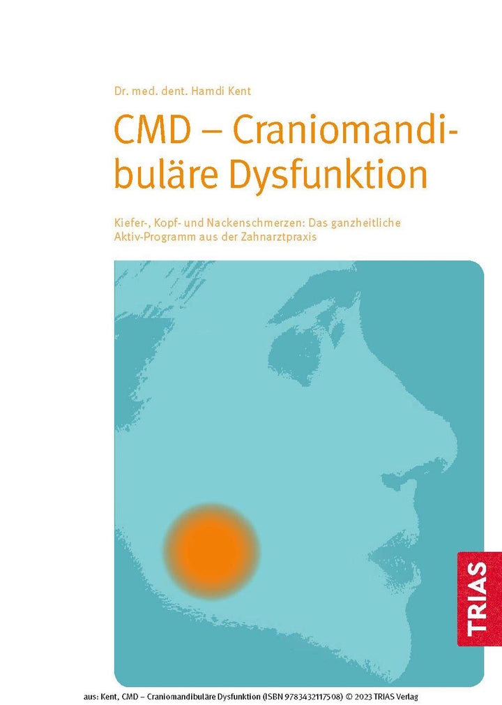 CMD - Craniomandibuläre Dysfunktion | Kent, Hamdi