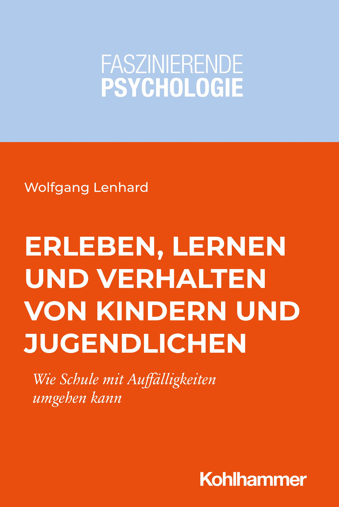 Erleben, Lernen und Verhalten von Kindern und Jugendlichen | Lenhard, Wolfgang