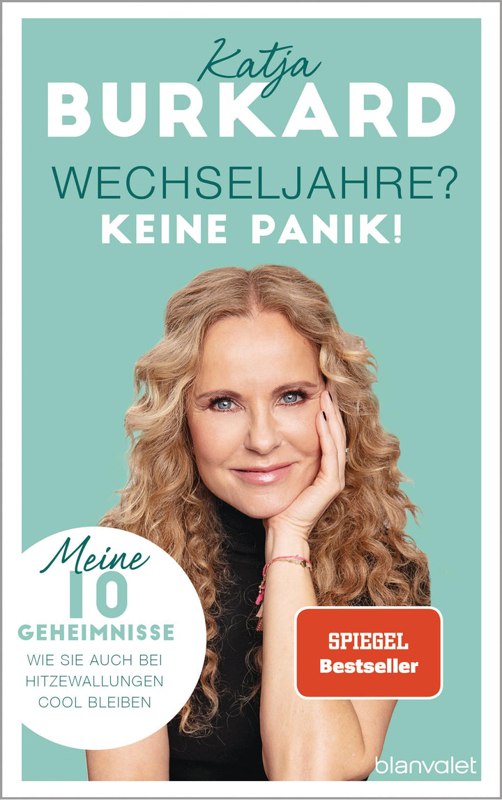 Wechseljahre? Keine Panik! | Burkard, Katja