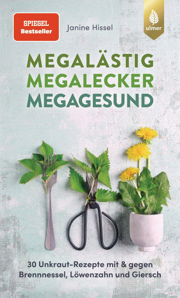 Megalästig - megalecker - megagesund | Hissel, Janine