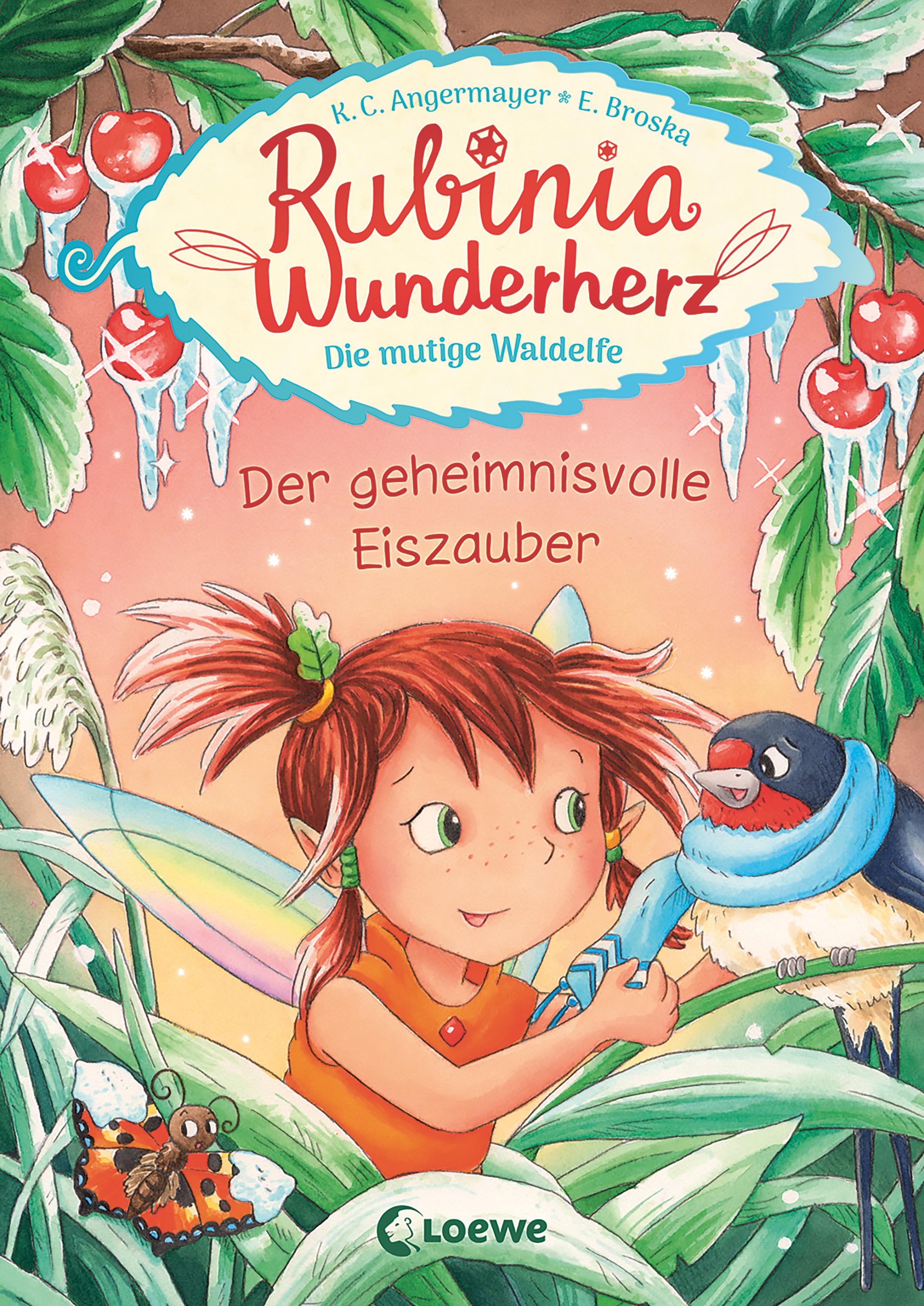 Rubinia Wunderherz, die mutige Waldelfe (Band 5) - Der geheimnisvolle Eiszau...