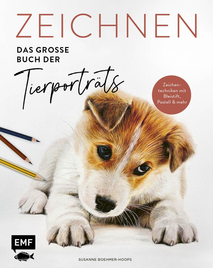 Zeichnen - Das große Buch der Tierporträts | Boehmer-Hoops, Susanne