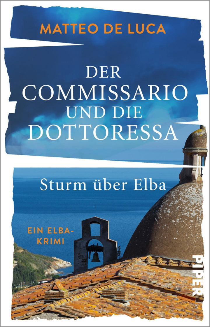 Der Commissario und die Dottoressa - Sturm über Elba | Luca, Matteo de