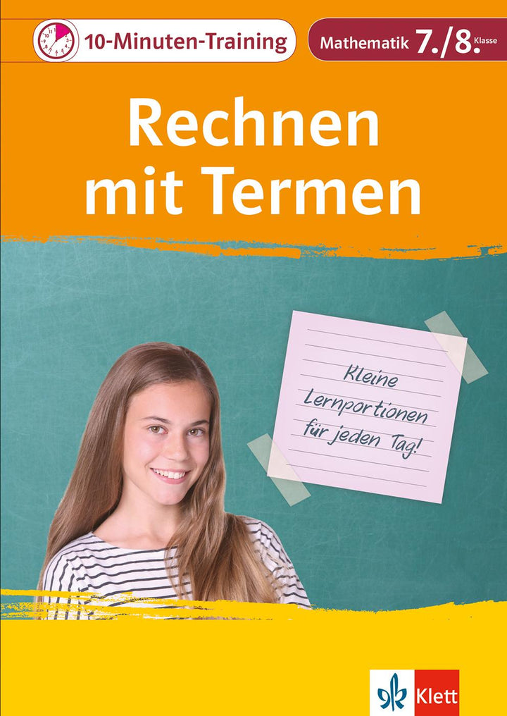 10-Minuten-Training Mathematik Rechnen mit Termen 7./8. Klasse. Kleine Lernp...