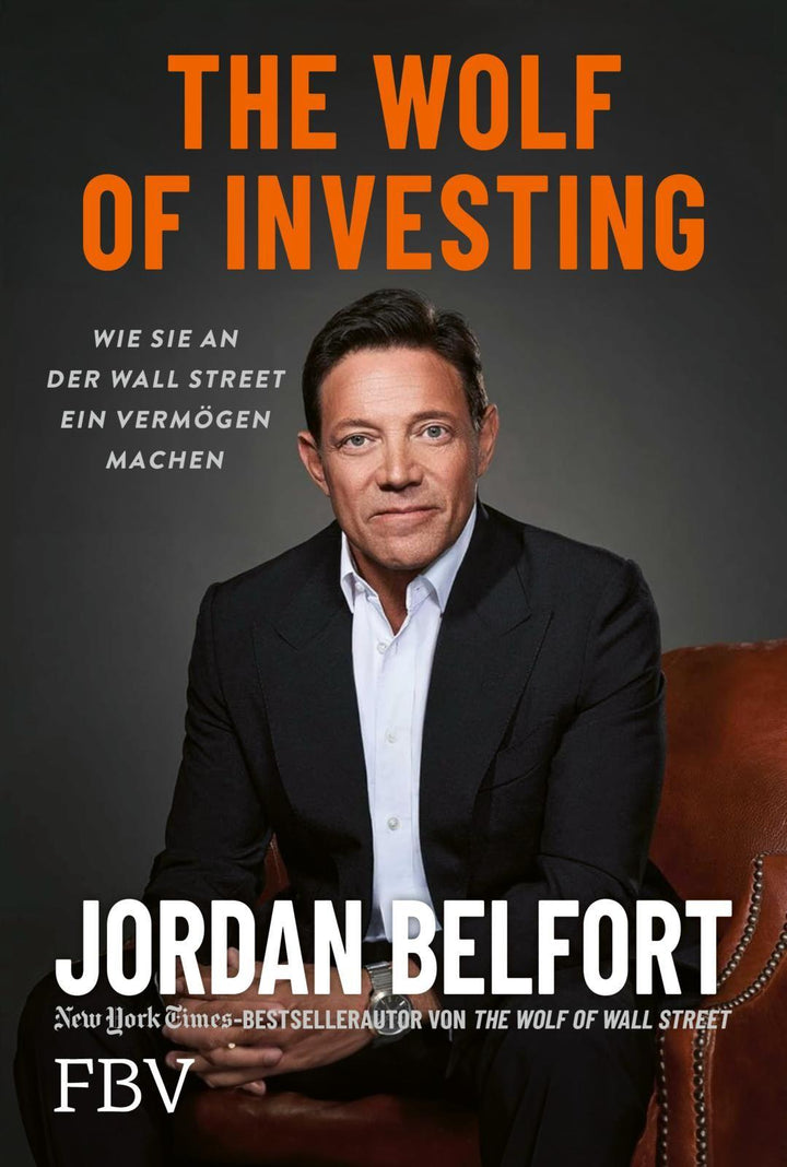 The Wolf of Investing | Belfort, Jordan