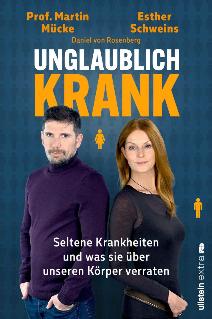 Unglaublich krank | Schweins, Esther | Mücke, Martin | Rosenberg, Daniel von