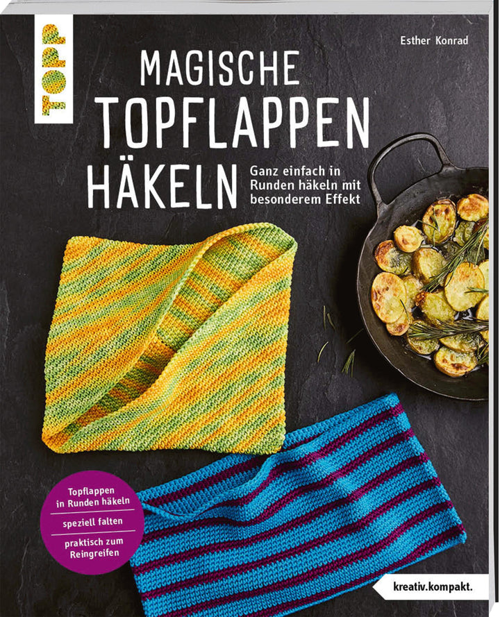 Magische Topflappen häkeln (kreativ.kompakt.) | Konrad, Esther