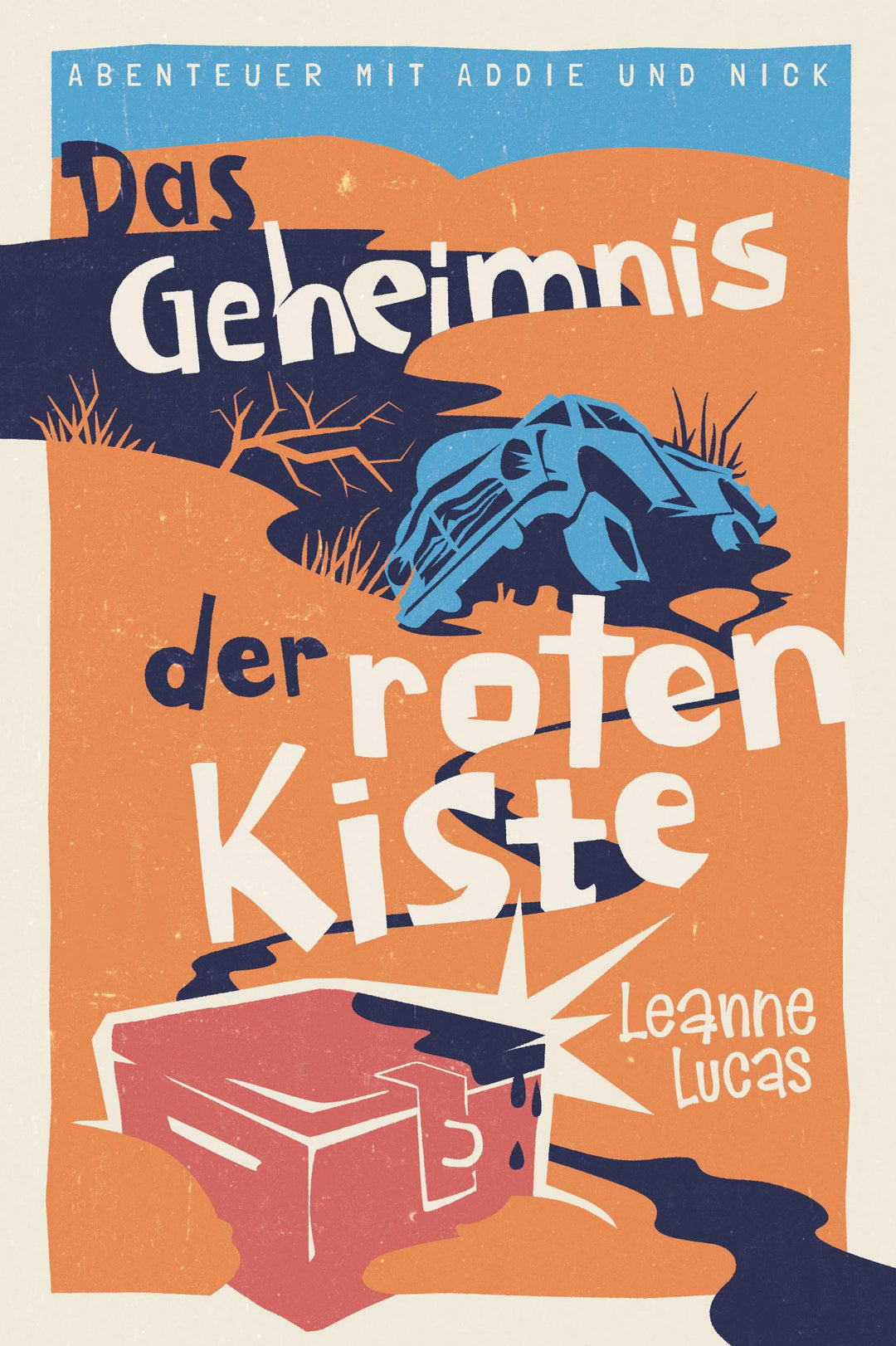Das Geheimnis der roten Kiste | Lucas, Leanne