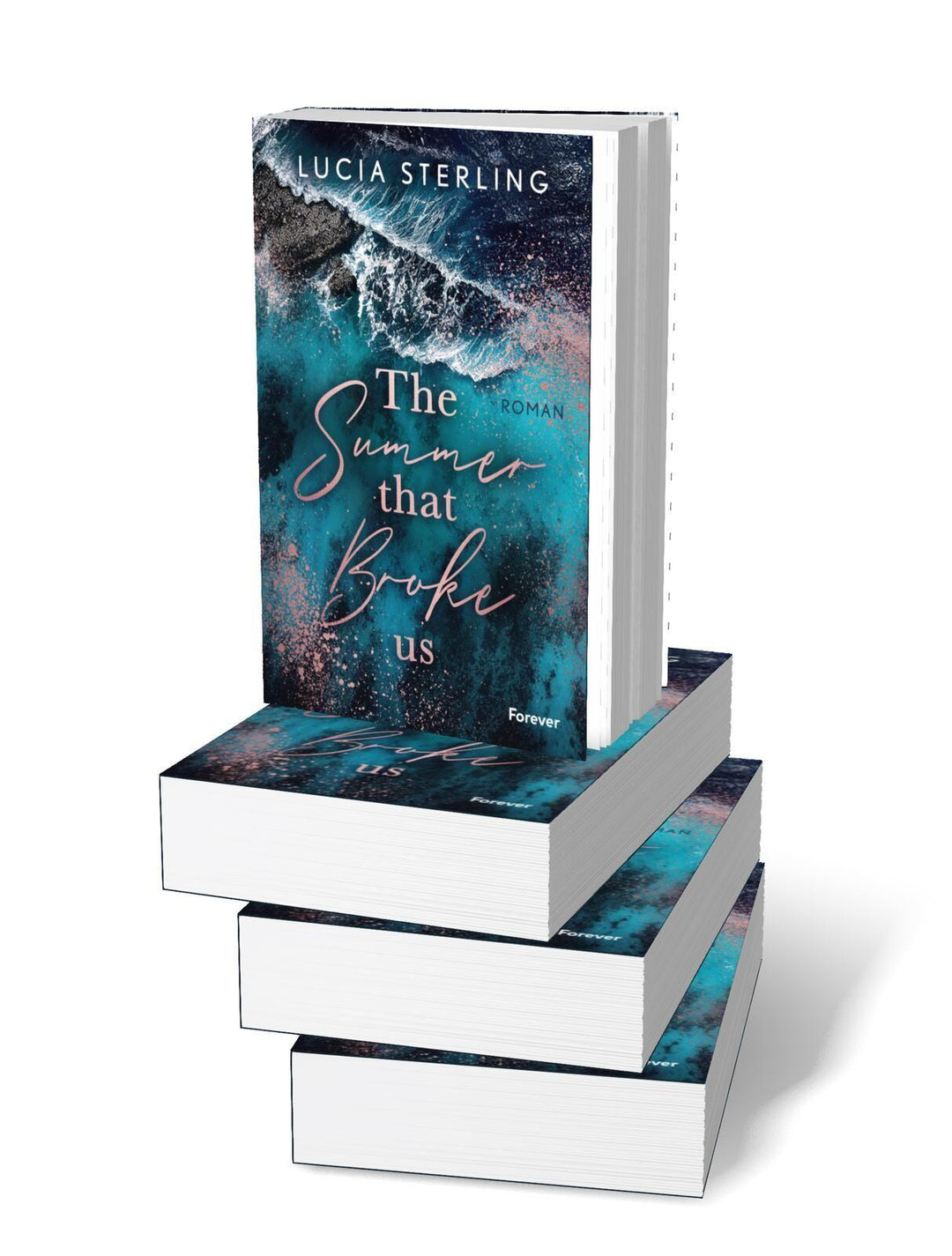 The summer that broke us | Sterling, Lucia