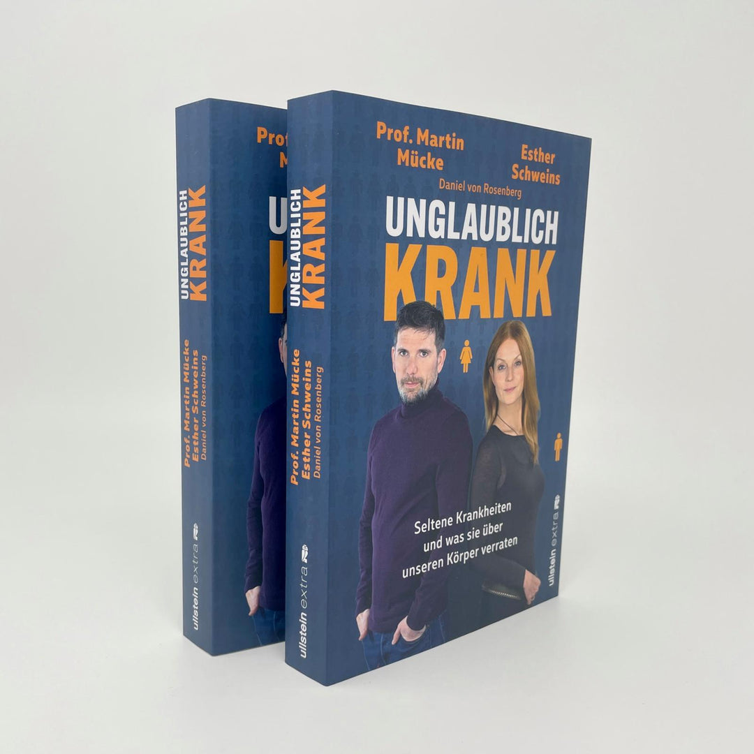Unglaublich krank | Schweins, Esther | Mücke, Martin | Rosenberg, Daniel von