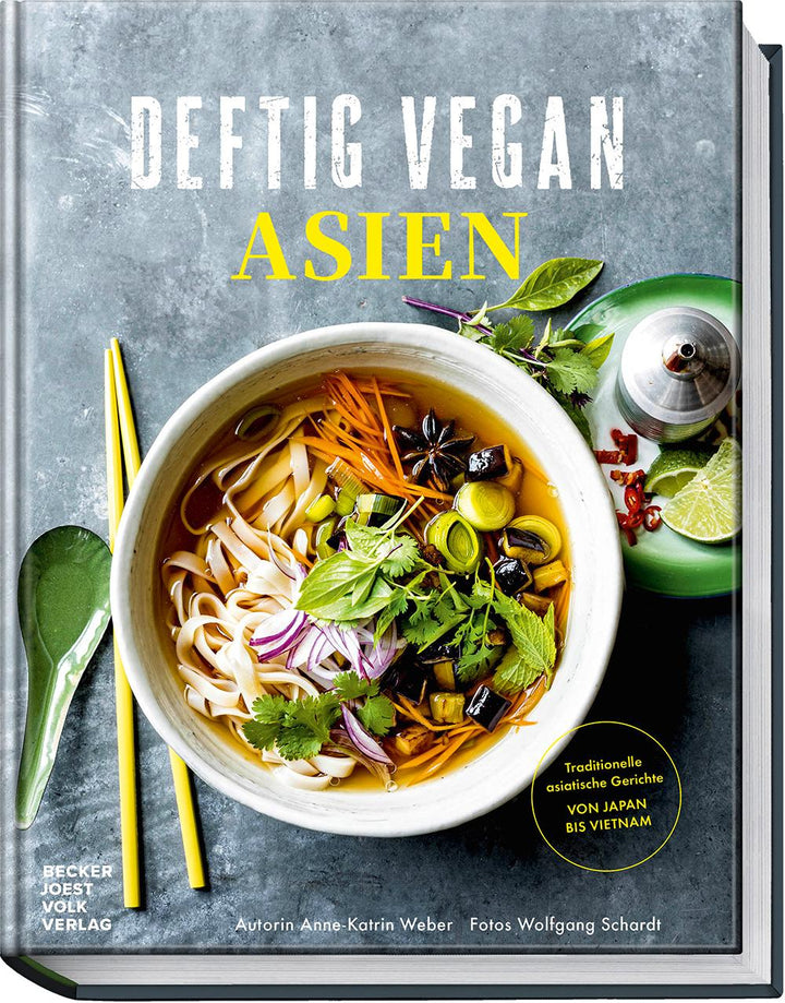 Deftig Vegan Asien | Weber, Anne-Katrin