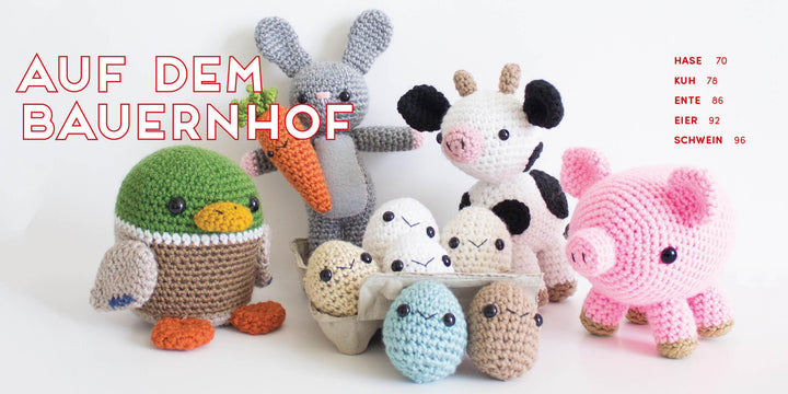 Meine kunterbunte Amigurumi-Welt - super einfach 25 niedliche Figuren häkeln...