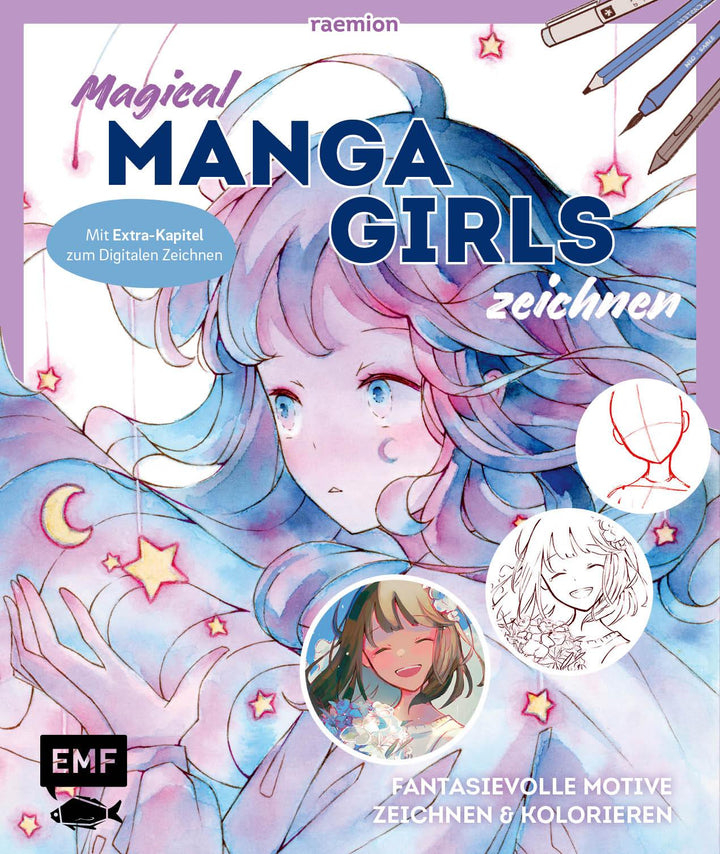 Magical Manga Girls zeichnen - mit raemion | Reichert, Huyen