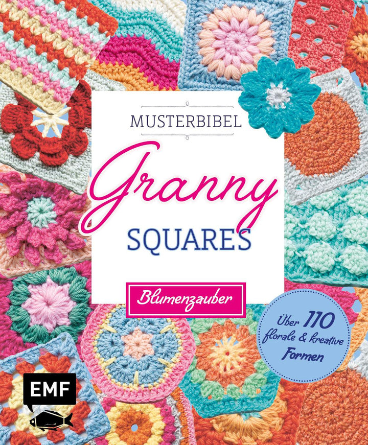 Musterbibel Granny Squares: Blumenzauber | Aono-Billson, Hiroko