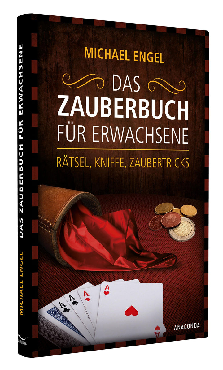 Das Zauberbuch für Erwachsene - Rätsel, Kniffe, Zaubertricks | Engel, Michael